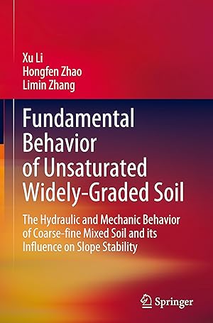 Seller image for Fundamental Behavior of Unsaturated Widely-Graded Soil for sale by moluna