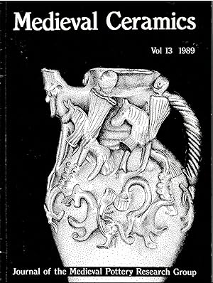 Immagine del venditore per Vol 13, 1989; MEDIEVAL CERAMICS venduto da Ceramic Arts Library