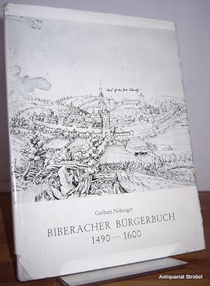 Bild des Verkufers fr Biberacher Brgerbuch 1490-1600. zum Verkauf von Antiquariat Christian Strobel (VDA/ILAB)