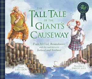 Seller image for Tall Tale of the Giant's Causeway : Finn Mccool, Benandonner and the Road Between Ireland and Scotland for sale by GreatBookPrices