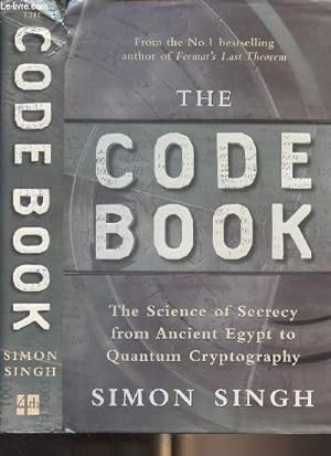 Bild des Verkufers fr The Code Book - The Science of Secrecy from Ancient Egypt to Quantum Cryptography zum Verkauf von Le-Livre