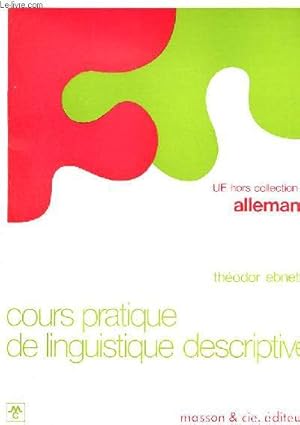 Bild des Verkufers fr Cours pratique de linguistique descriptive - UE hors collection II allemand. zum Verkauf von Le-Livre