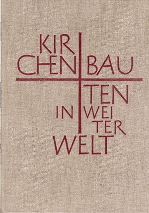 Image du vendeur pour Kirchenbauten in weiter Welt. [hrsg. von d. Pressestelle d. Evang.-Luth. Kirche in Thringen]. Oskar Thulin mis en vente par Schrmann und Kiewning GbR