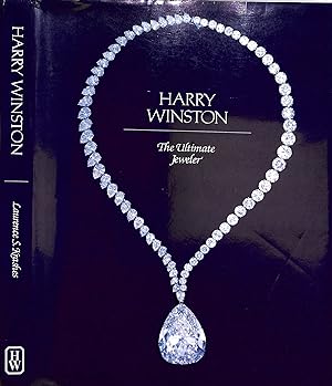 Immagine del venditore per Harry Winston: The Ultimate Jeweler venduto da The Cary Collection