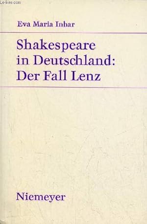 Bild des Verkufers fr Shakespeare in Deutschland : der fall lenz - Studien zur deutschen literatur - band 67. zum Verkauf von Le-Livre