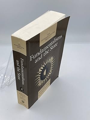 Image du vendeur pour Fundamentalisms and the State Remaking Polities, Economies, and Militance (The Fundamentalism Project) mis en vente par True Oak Books