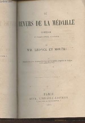 Bild des Verkufers fr Le revers de la mdaille- comdie en trois actes, en prose zum Verkauf von Le-Livre