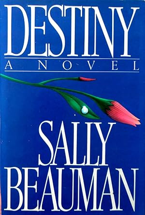 Seller image for Destiny: A Novel for sale by Kayleighbug Books, IOBA
