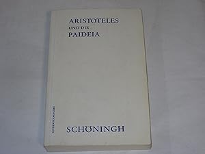 Bild des Verkufers fr Aristoteles und die Paideia. zum Verkauf von Der-Philo-soph