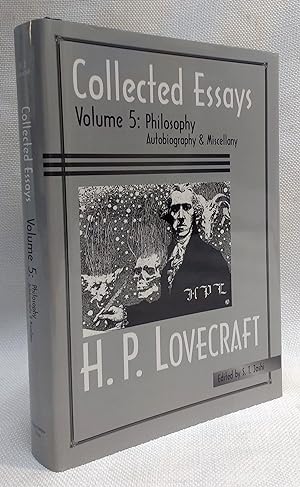 Collected Essays of H. P. Lovecraft: Philosophy; Autobiography and Miscellany