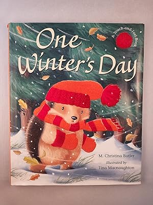 Bild des Verkufers fr One Winter's Day A Touch and Feel Book zum Verkauf von WellRead Books A.B.A.A.