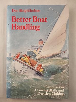 Bild des Verkufers fr Better Boat Handling zum Verkauf von WellRead Books A.B.A.A.