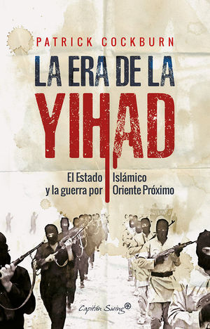 Imagen del vendedor de LA ERA DE LA YIHAD a la venta por Librera Circus