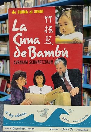 Seller image for La cuna de Bamb. De China al Sina for sale by Librera El Pez Volador