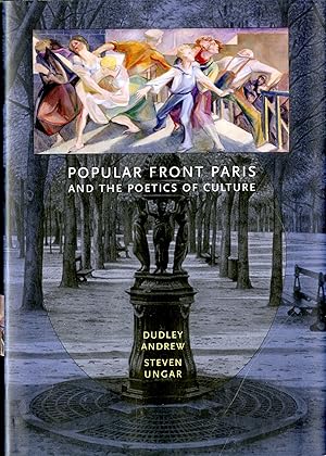 Bild des Verkufers fr Popular Front Paris and the Poetics of Culture zum Verkauf von Pazzo Books