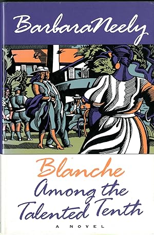 Seller image for Blanche Among the Talented Tenth for sale by Pazzo Books