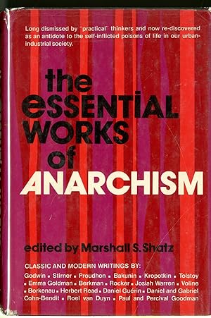 Bild des Verkufers fr The Essential Works of Anarchism zum Verkauf von Pazzo Books