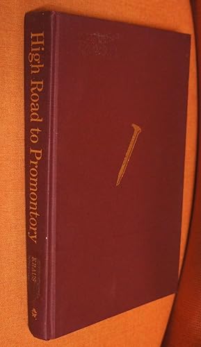 Seller image for High Road To Promontory for sale by GuthrieBooks