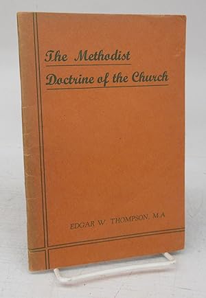 Bild des Verkufers fr The Methodist Doctrine of the Church zum Verkauf von Attic Books (ABAC, ILAB)