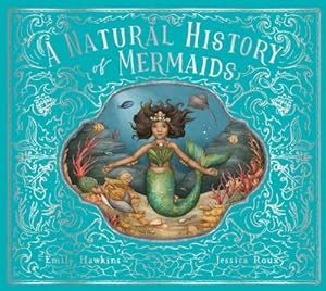 Bild des Verkufers fr A Natural History of Mermaids zum Verkauf von AHA-BUCH GmbH