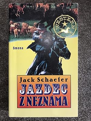 Imagen del vendedor de Jazdec z Neznama - Jack Schaefer; Eugen Klinger a la venta por Big Star Books