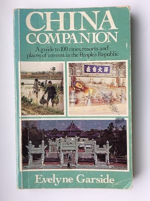 Seller image for China Companion: A guide to 100 cities, resorts, and places of interest in the People's Republic of China for sale by Bildungsbuch
