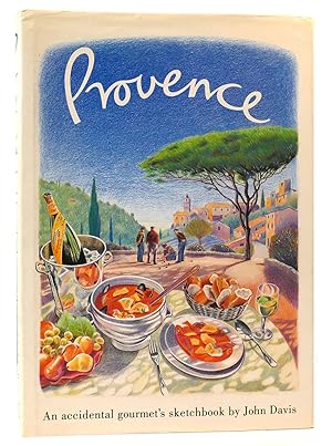 Seller image for PROVENCE An Accidental Gourmet's Sketchbook for sale by Rare Book Cellar