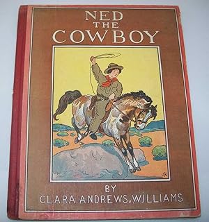 Seller image for Ned the Cowboy for sale by Easy Chair Books