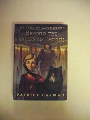 Immagine del venditore per Beyond the Valley of Thorns-The Land of Elyon- Book 2 venduto da Reliant Bookstore