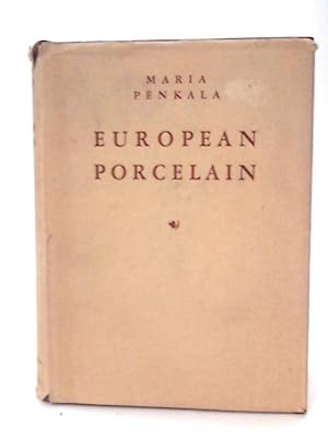 Bild des Verkufers fr European Porcelain : A Handbook for the Collector zum Verkauf von World of Rare Books