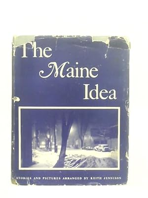 Seller image for The Maine Idea for sale by World of Rare Books