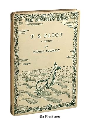 Bild des Verkufers fr T. S. Eliot: A Study zum Verkauf von Idler Fine Books