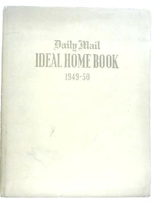 Seller image for Daily Mail Ideal Home Book: 1949-50 for sale by World of Rare Books