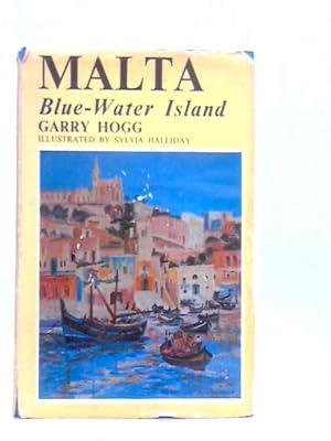 Bild des Verkufers fr Malta: Blue Water Island zum Verkauf von World of Rare Books