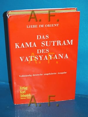 Bild des Verkufers fr [Das Kamasutram] , Das Kamasutram des Vatsyayana Julius Weltmann (deutsch) / Geleitwort von Rolf Italiaaner zum Verkauf von Antiquarische Fundgrube e.U.