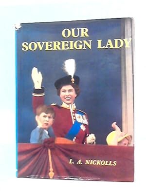 Immagine del venditore per Our Sovereign Lady venduto da World of Rare Books