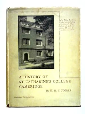 Image du vendeur pour A History of St Catherine's College, Cambridge mis en vente par World of Rare Books
