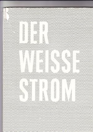 Seller image for Der weisse Strom. Festschrift zum 50-jhrigen Bestehen der Allguer Alpenmilch AG, Mnchen. Herausg.: Allg. Alpenmilch AG, Mnchen. Text: Hans H. Schnelle. for sale by Elops e.V. Offene Hnde