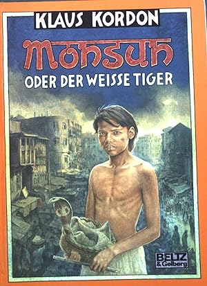 Bild des Verkäufers für Monsun oder der weiße Tiger : Roman. zum Verkauf von books4less (Versandantiquariat Petra Gros GmbH & Co. KG)