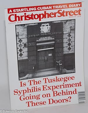 Image du vendeur pour Christopher Street: vol. 11, #2, whole issue #122, April 1988; Is the Tuskegee Syphilis Experiment Going on Behind These Doors mis en vente par Bolerium Books Inc.