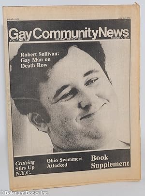 Immagine del venditore per GCN: Gay Community News; the gay weekly; vol. 7, #3, August 4, 1979: Robert Sullivan; Gay Man on Florida's Death Row venduto da Bolerium Books Inc.