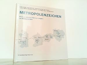 Metropolenzeichen - Atlas zur visuellen Mehrsprachigkeit der Metropole Ruhr.