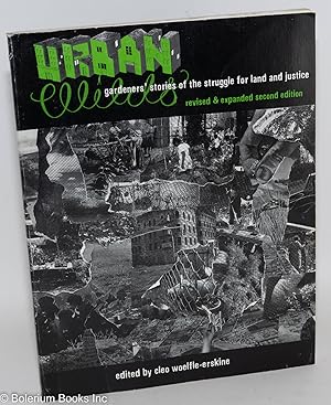 Imagen del vendedor de Urban wilds, gardeners' stories of the struggle for land and justice. Second edition a la venta por Bolerium Books Inc.