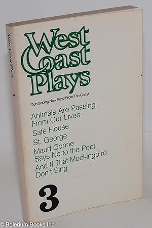 Immagine del venditore per West Coast Plays #3: Animals Are Passing From Our Lives, Safe House, St. George etc. venduto da Bolerium Books Inc.