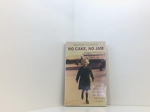Bild des Verkufers fr No Cake, No Jam: The True Story of a Little Girl's Survival in War-torn London zum Verkauf von Book Broker
