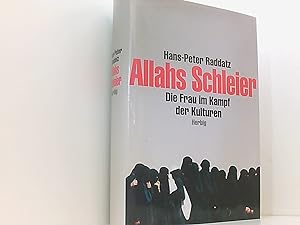 Bild des Verkufers fr Allahs Schleier: Die Frau im Kampf der Kulturen zum Verkauf von Book Broker