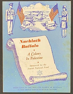 "Nachlath Buffalo" - A colony in Palestine. Sponsored by the Jewish National Fund