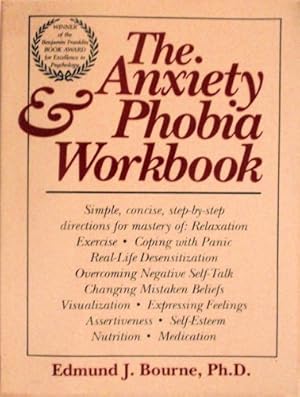 Bild des Verkufers fr THE ANXIETY & PHOBIA WORKBOOK zum Verkauf von Reliant Bookstore