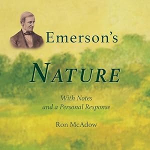 Seller image for Emerson's Nature: With Notes and a Personal Response (Paperback) for sale by Grand Eagle Retail
