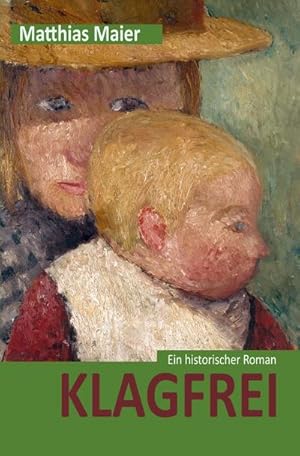 Seller image for Klagfrei : Ein historischer Roman for sale by Smartbuy